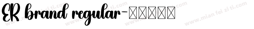 ER brand regular字体转换
